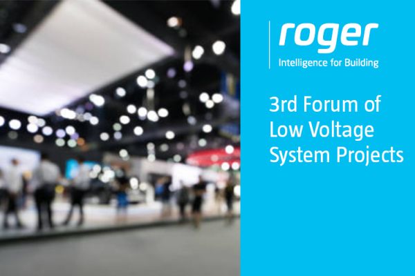 3rd Forum of Low Voltage System Projects